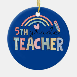 Fifth Grade Teacher Team 5th Grade Squad Rainbow  Ceramic Tree Decoration