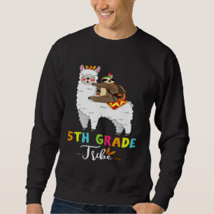 Fifth Grade Tribe Sloth Riding Llama Back to Schoo Sweatshirt