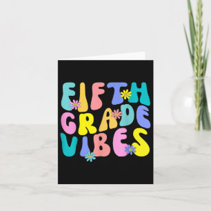 Fifth Grade Vibes - 5th Grade Team Retro 1st Day O Card