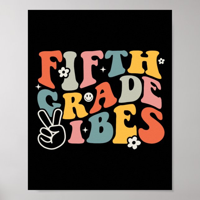 Fifth Grade Vibes - 5th Grade Team Retro 1st Day o Poster (Front)