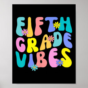Fifth Grade Vibes - 5th Grade Team Retro 1st Day O Poster
