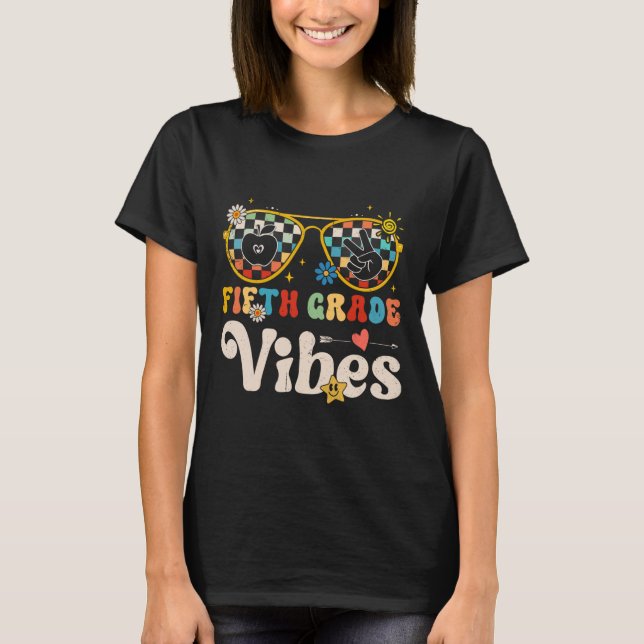 Fifth Grade Vibes - 5th Grade Team Retro 1st Day o T-Shirt (Front)