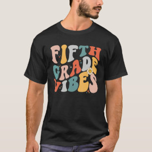 Fifth Grade Vibes 5th Grade Team Retro First Day O T-Shirt