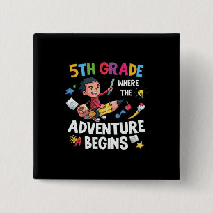 Fifth Grade Where The Adventure Begins 15 Cm Square Badge