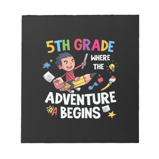 Fifth Grade Where The Adventure Begins Notepad (Front)