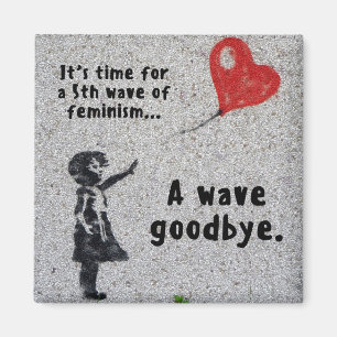 Fifth Wave of Feminism magnet