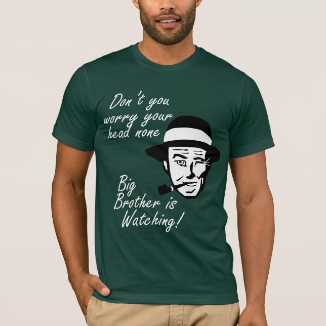 Fifties Man: Big Brother is Watching T-Shirt (Front)