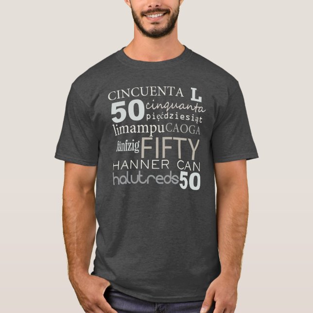 FIFTY 50 said around the world BIRTHDAY T-shirt (Front)