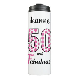 Fifty and Fabulous 50th Birthday Party Thermal Tumbler