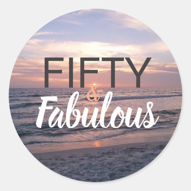 Fifty and Fabulous Beach Sunset Classic Round Sticker (Front)