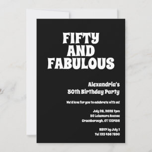 Fifty and Fabulous Black White 50th Birthday Invitation