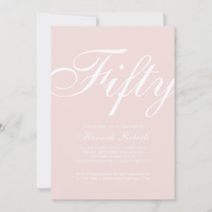 Fifty and Fabulous Blush Pink 50th Birthday Party  Invitation