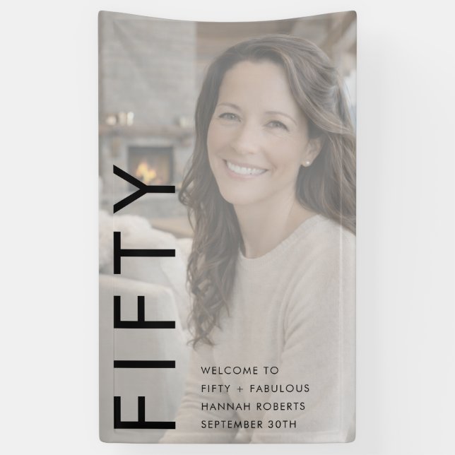 Fifty and Fabulous Bold Photo 50th Birthday Party Banner (Vertical)