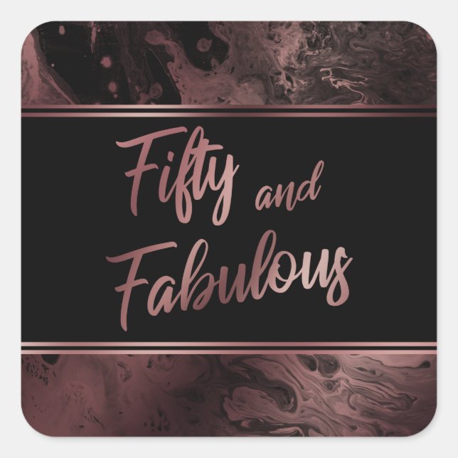 Fifty and Fabulous Faux Rose Gold Marbled Pattern Square Sticker (Front)