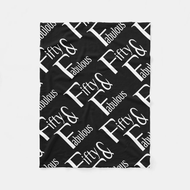 Fifty and Fabulous Fleece Blanket (Front)