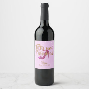 Fifty and Fabulous GirlySparkly Hot Pink Gold Text Wine Label