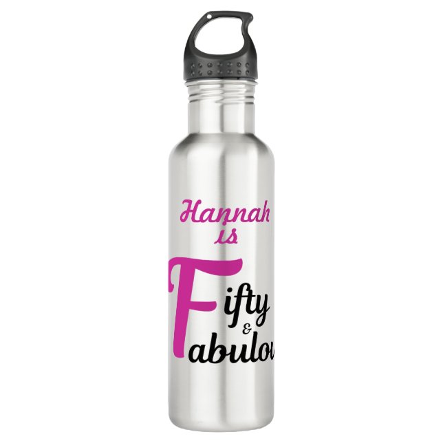 Fifty and Fabulous Happy 50th Birthday Pink Accent 710 Ml Water Bottle (Front)