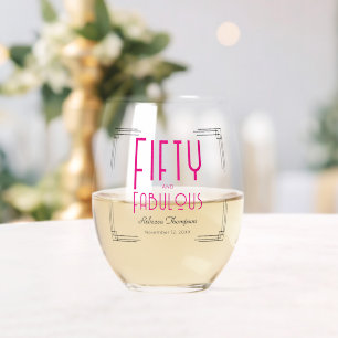 Fifty and Fabulous Hot Pink Art Deco 50th Birthday Stemless Wine Glass