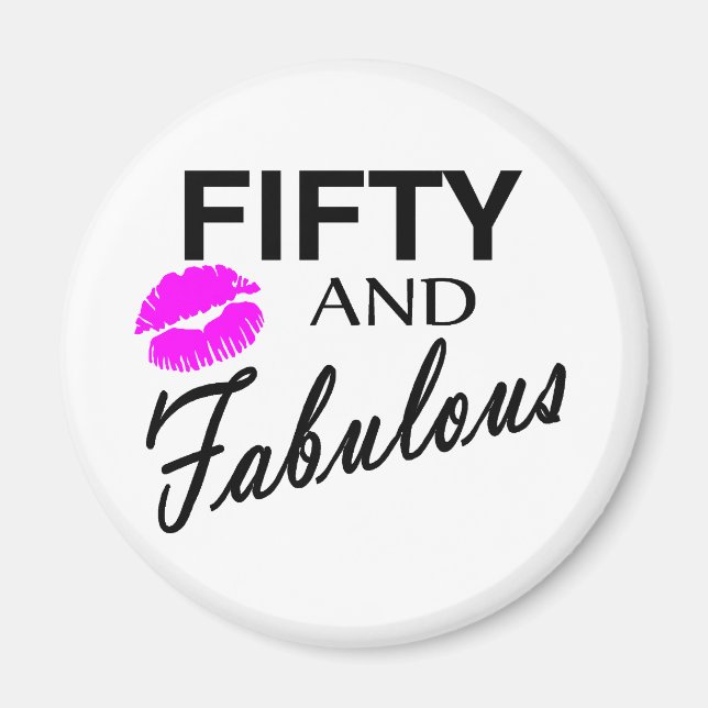Fifty And Fabulous Magnet (Front)