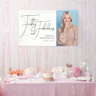 Fifty and Fabulous Photo 50th Birthday Party Banner
