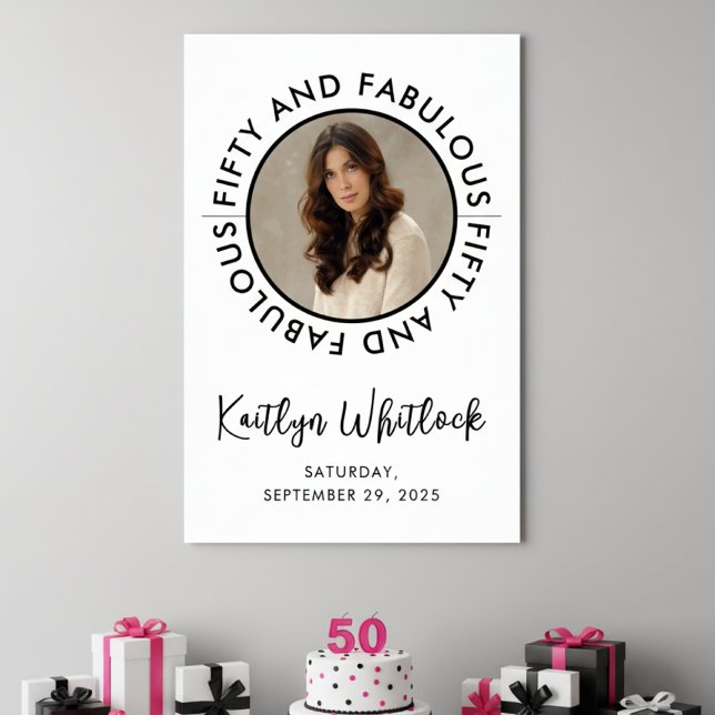 Fifty and Fabulous Photo 50th Birthday Party Poster (elegant bold black and white fifty and fabulous 50th birthday party poster sign with photo name cust)