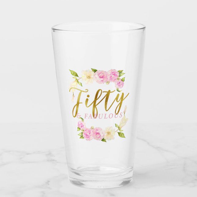 Fifty and Fabulous Pink Gold Typography Glass (Front)