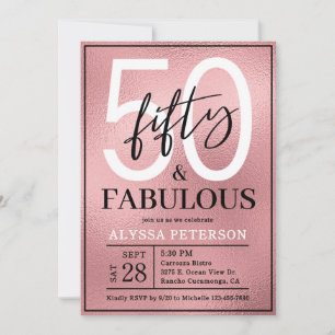 Fifty and Fabulous Rose Gold Script 50th Birthday Invitation