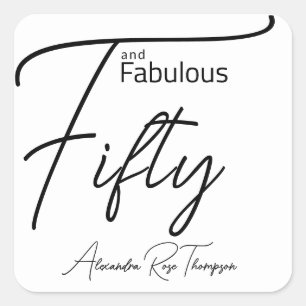 Fifty and Fabulous Script 50th Birthday Party Square Sticker