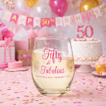 Fifty and Fabulous Script 50th Birthday Party Stemless Wine Glass<br><div class="desc">Fifty and Fabulous Script 50th Birthday Party Stemless Wine Glass that you can personalise for your fiftieth birthday party celebration. The words "Fifty and Fabulous" are set using a trending script font . Text colours can be changed using the edit menu.</div>