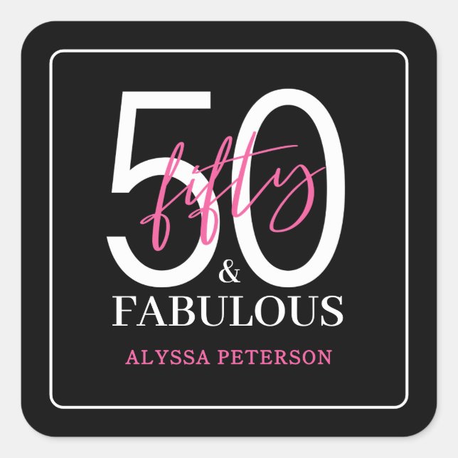 Fifty and Fabulous Script 50th Birthday Square Sticker (Front)