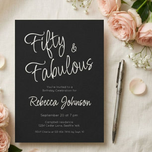 Fifty and Fabulous Script Black 50th Birthday Invitation