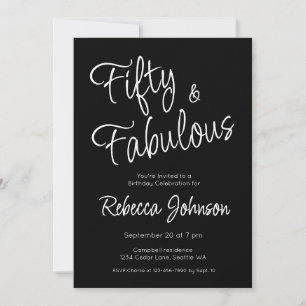 Fifty and Fabulous Script Black 50th Birthday Invitation