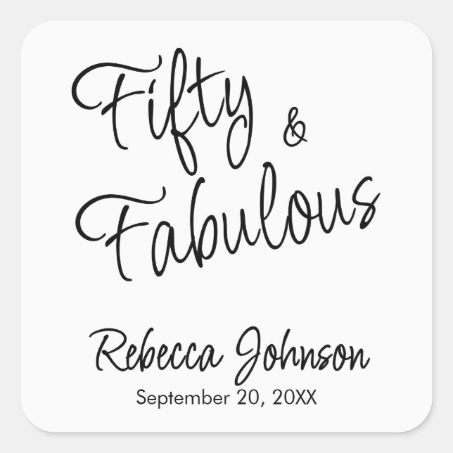 Fifty and Fabulous Script Black 50th Birthday Square Sticker (Front)