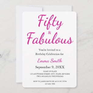 Fifty and Fabulous Script Pink 50th Birthday Party Invitation
