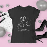 Fifty Fabulous 50th Birthday Party Black T-Shirt<br><div class="desc">A fun black t-shirt for her fiftieth birthday party featuring "50 & Fabulous" written in an elegant white calligraphy script. Customise with her name.</div>