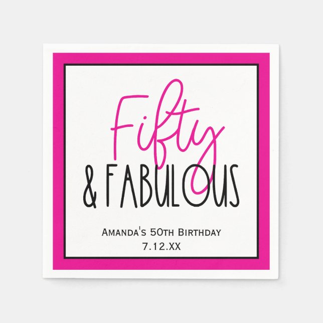 Fifty & Fabulous 50th Birthday w Custom Text Napkin (Front)