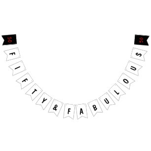Fifty & Fabulous Bunting