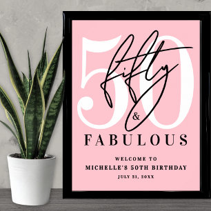 Fifty Fabulous Pink 50th Birthday Welcome Sign