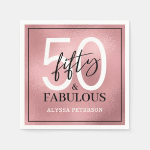 Fifty & Fabulous Rose Gold Script 50th Birthday Napkin
