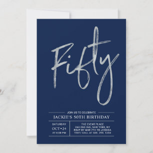 Fifty Modern Brush Silver 50th Birthday Party Invitation