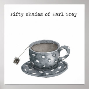 Fifty Shades Of Earl Grey Poster