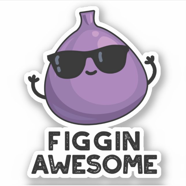 Figgin Awesome Funny Fruit Fig Pun  (Front)