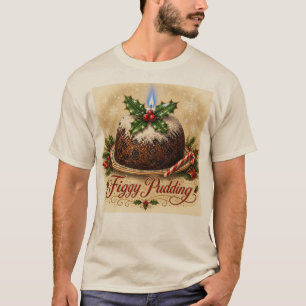 Figgy Pudding Vintage Christmas T-Shirt
