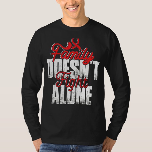 Fight Alone Sickle Cell Anaemia Awareness Supporte T-Shirt (Front)
