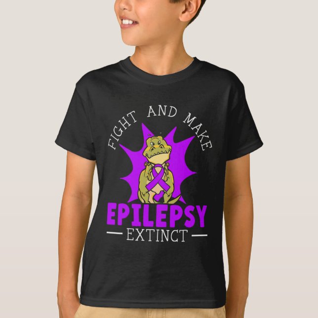 Fight And Make Epilepsy Extinct Epilepsy Awareness T-Shirt (Front)