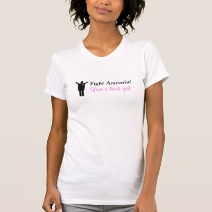 Fight Anoxeria!, Love a thick girl! T-Shirt