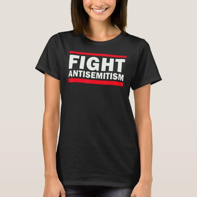 Fight Antisemitism Tee (Front)