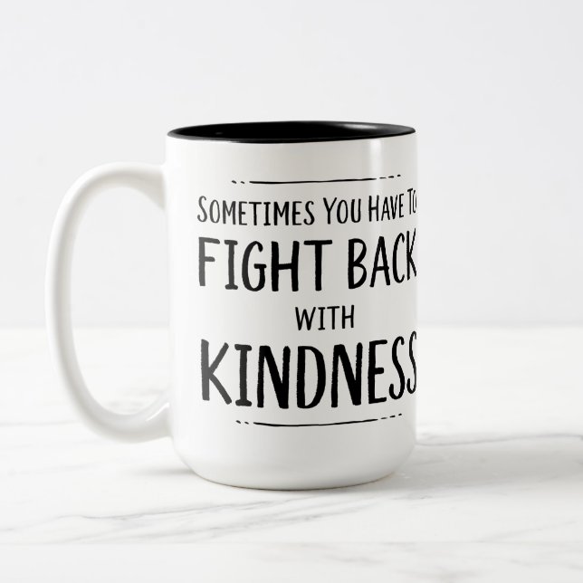 Fight Back With KIndness Two-Tone Coffee Mug (Left)