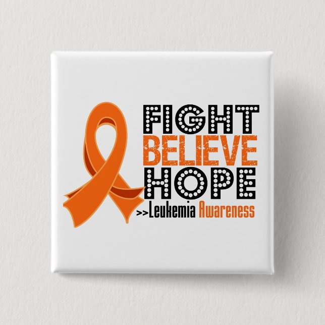 Fight Believe Hope - Leukaemia 15 Cm Square Badge (Front)