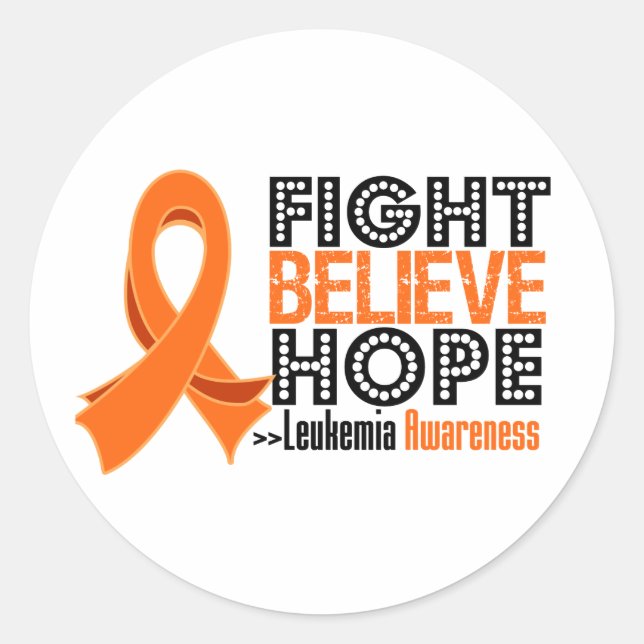 Fight Believe Hope - Leukaemia Classic Round Sticker (Front)